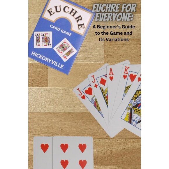 Toys | Euchre For Everyone A Beginners Guide To The Game And Its